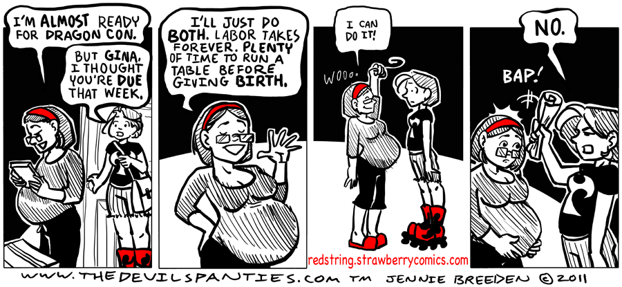 Gina of Red String was determined to sell webcomics and give birth both at the same time.