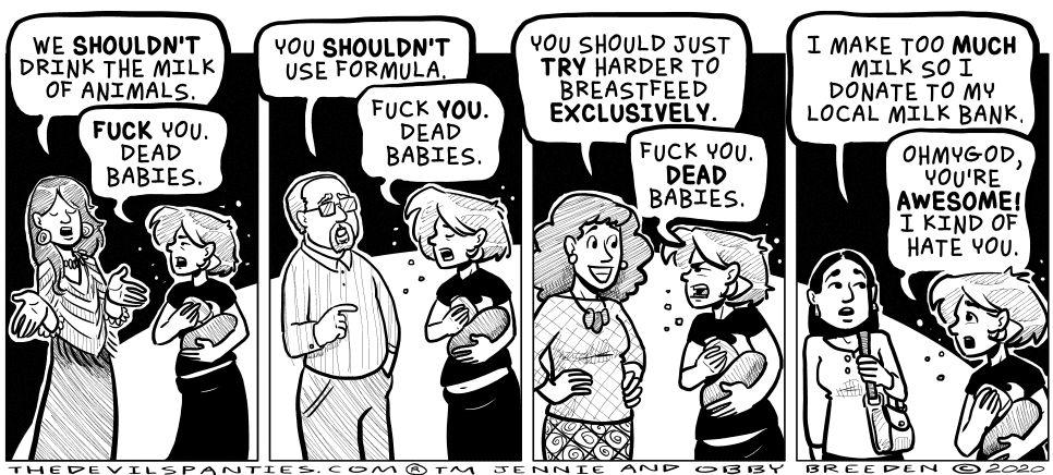 You do what you gotta do to feed that baby. 